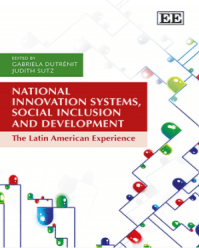 National Innovation Systems, Social Inclusion and Development: The Latin American Experience 