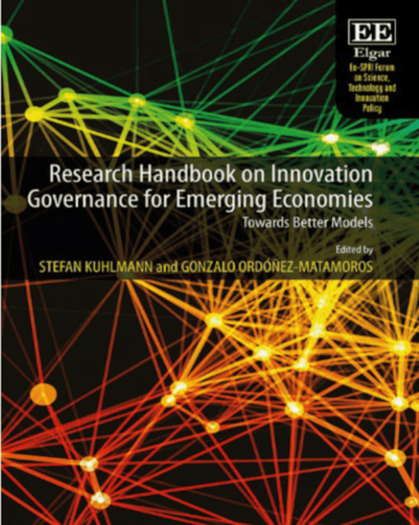 Research Handbook on Innovation Governance for Emerging Economies. Towards Better Models