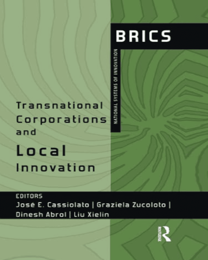 Transnational Corporations and Local Innovation: BRICS National Systems of Innovation