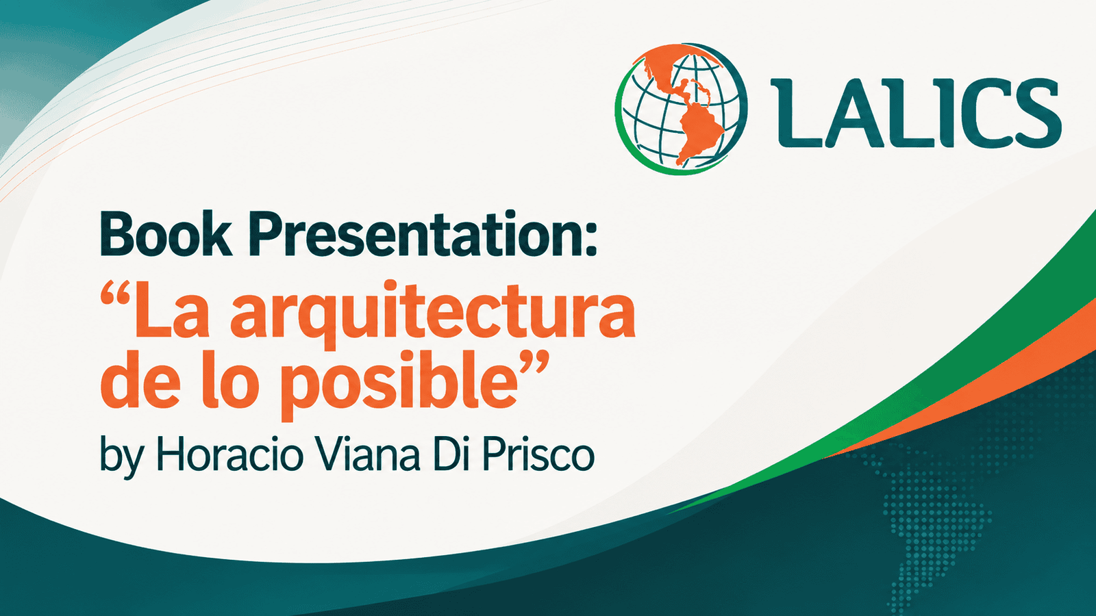 Book Presentation: “La arquitectura de lo posible”, by Horacio Viana Di Prisco