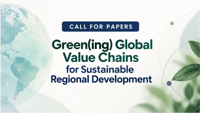 Green(ing) Global Value Chains for Sustainable Regional Development