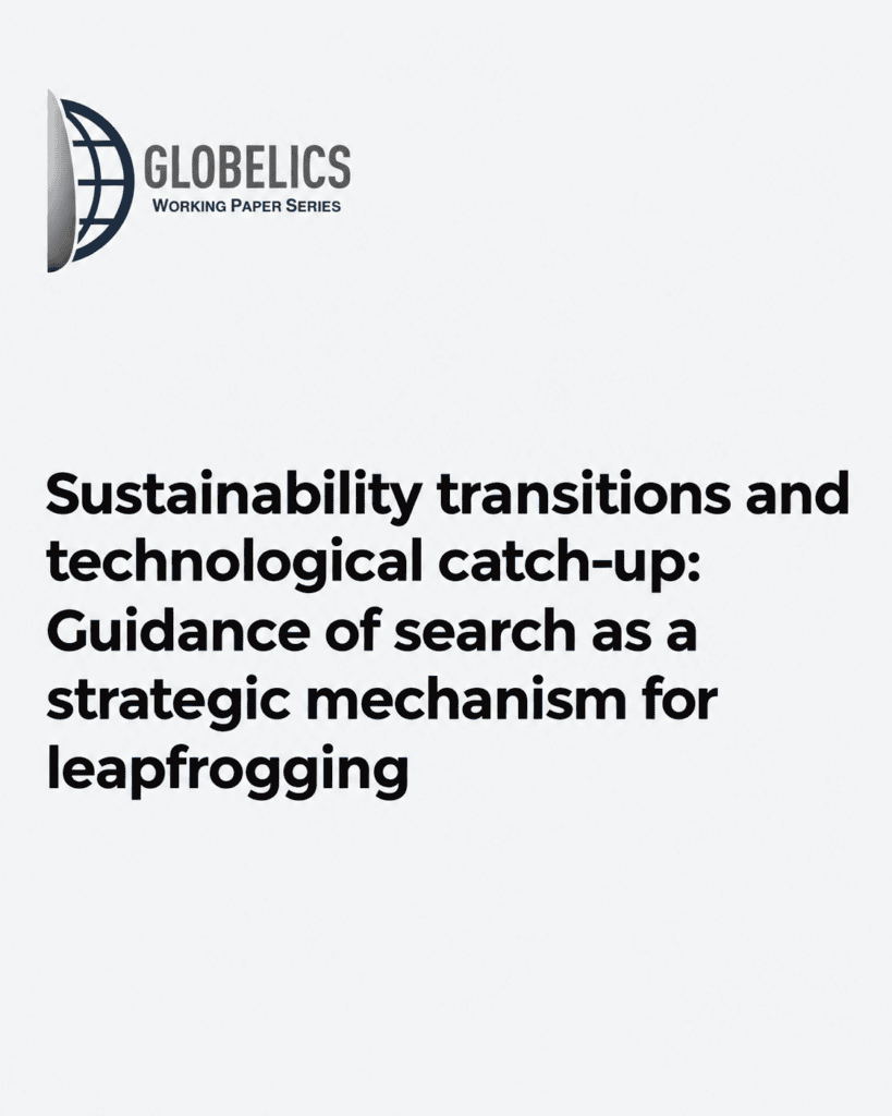 Sustainability transitions and technological catch-up: Guidance of search as a strategic mechanism for leapfrogging. Working Paper No.: 2018.07