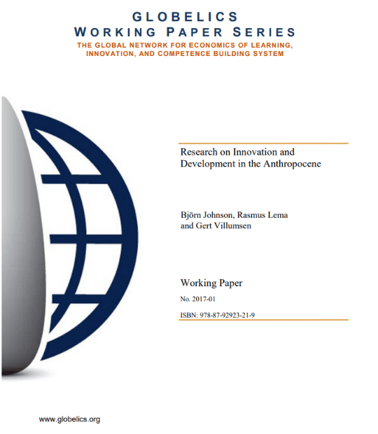Research on Innovation and Development in the Anthropocene. Globelics Working Paper No. 2017-01